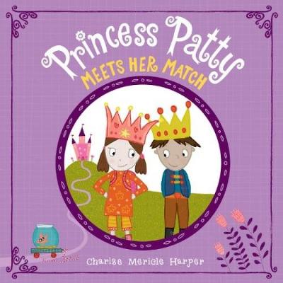 Princess Patty Meets Her Match (Hardback)