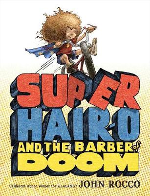 Super Hair-o And The Barber Of Doom (Hardback)