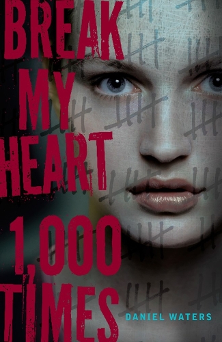 Break My Heart 1,000 Times (Paperback)
