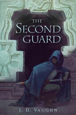 The Second Guard: A Second Guard Novel (Hardback)