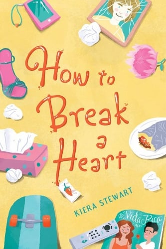 How To Break A Heart (Hardback)