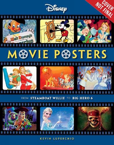 Disney Movie Posters: From Steamboat Willie to Inside Out (Paperback)