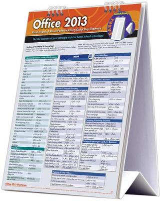 Microsoft Office 2013 Desktop Easel Book: a QuickStudy Reference Tool for Excel, Word, & PowerPoint Including QuickKey Shortcuts (Spiral bound)