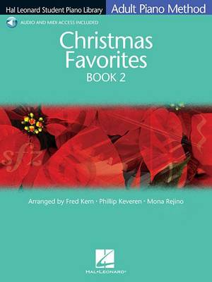 Hal Leonard Student Piano Library: Adult Piano Method - Christmas Favorites Book 2 (Book/Online Audio) (Paperback)