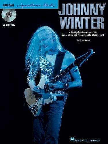 Guitar Signature Licks: Johnny Winter (Paperback)