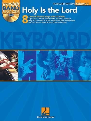 Holy is the Lord: Keyboard Edition - Worship Band Play-Along