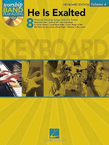 He is Exalted: Keyboard Edition - Worship Band Play-Along 4