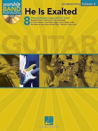 He is Exalted: Guitar Edition - Worship Band Play-Along 4