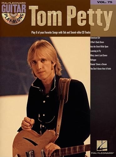 Guitar Play-Along: Volume 75: Tom Petty (Paperback)