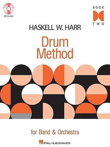 Haskell W. Harr: Drum Method for Band and Orchestra - Book 2