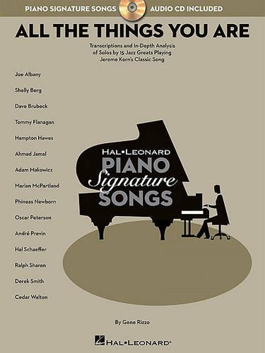 All the Things You are: Transcriptions and in-Depth Analysis of Solos by Jazz Greats Playing Jerome Kern's Classic Song