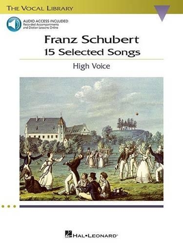 Franz Schubert: 15 Selected Songs - High Voice (Book And CDs) (Paperback)