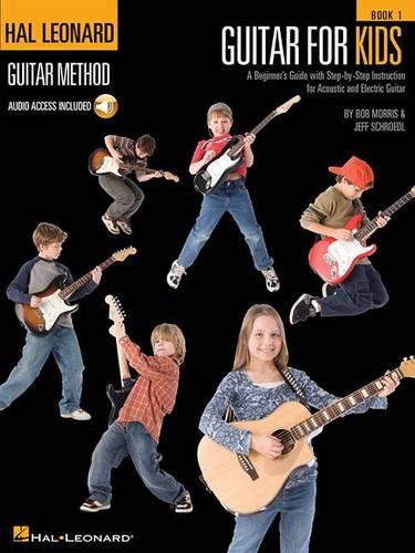 Hal Leonard Guitar Method: Guitar For Kids (Book/Online Audio) (Paperback)
