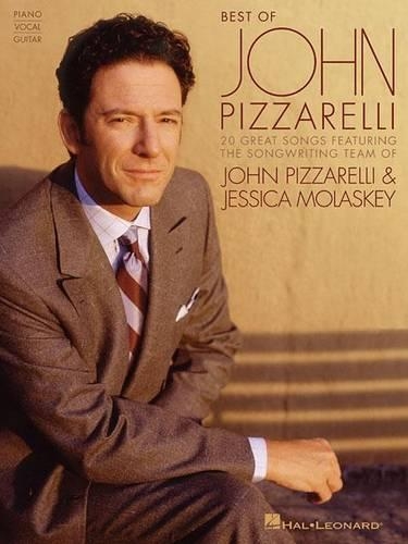 Best of John Pizzarelli: Featuring the Songwriting Team of John Pizzarelli & Jessica Molaskey (Paperback)