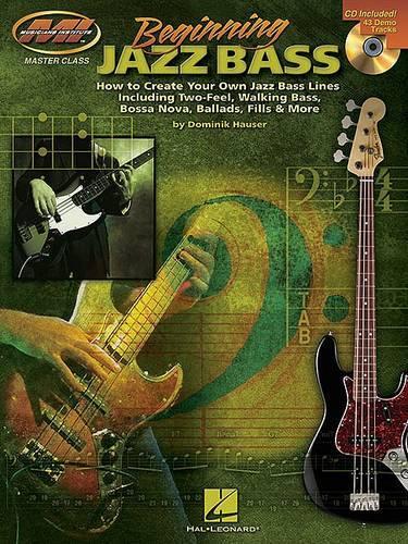 Dominik Hauser: Beginning Jazz Bass (Paperback)