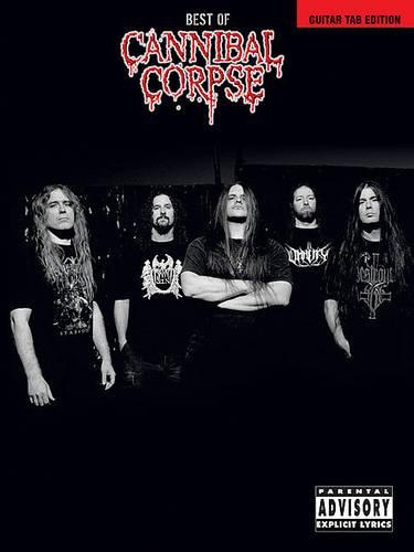 Best of Cannibal Corpse: Guitar Tab Edition (Paperback)
