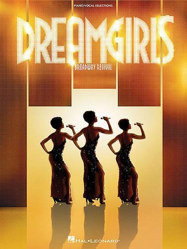 Henry Krieger/Tom Eyen: Dreamgirls - Broadway Revival (Piano/Vocal Selections) (Paperback)