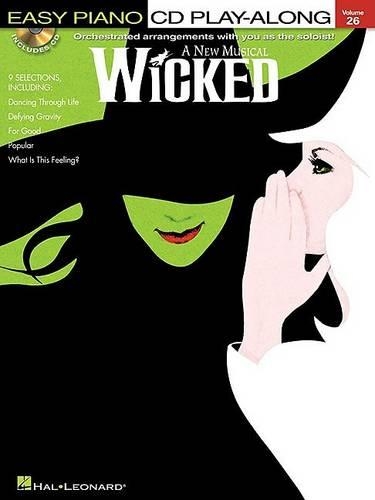 Easy Piano CD Play-Along Volume 26: Wicked (Paperback)