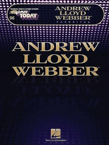 E-Z Play Today Volume 246: Andrew Lloyd Webber Favorites (Paperback)