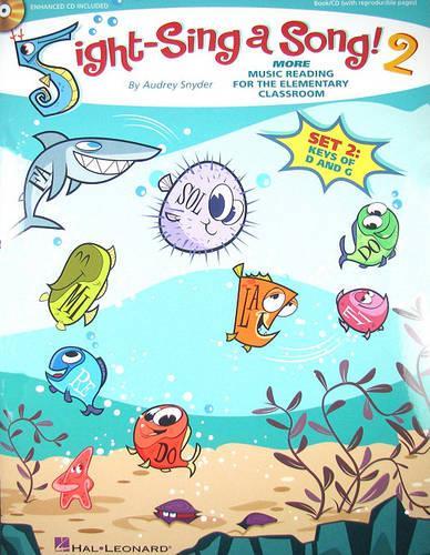 Sight-Sing a Song!: More Music Reading for the Elementary Classroom