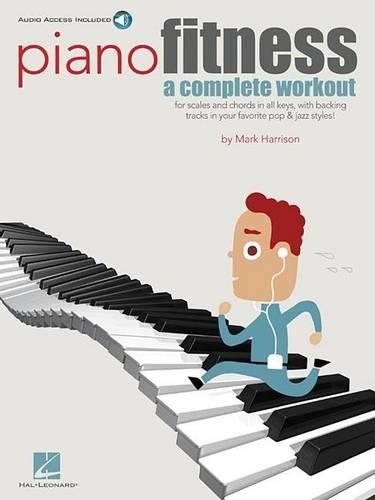 Mark Harrison: Piano Fitness - A Complete Workout (Paperback)