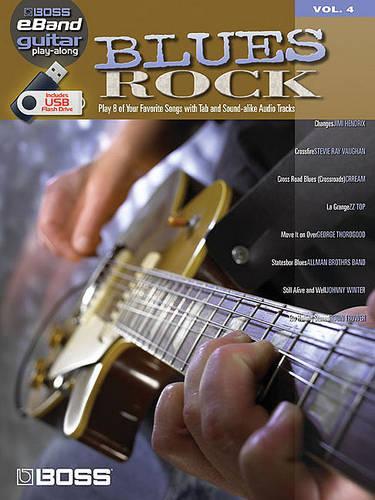 Blues Rock: Boss Eband Guitar Play-Along / Includes Usb Flash Drive (Paperback)