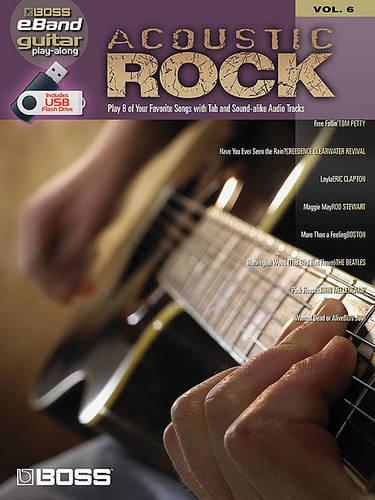 Acoustic Rock: Usb Memory Stick/Flash Drive Included - Boss Eband Guitar Play-Along 6 (Paperback)