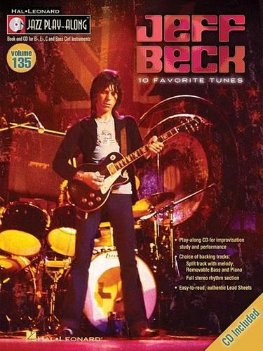 Jeff Beck: 10 Favorite Tunes: B Flat, E Flat, C and Bass Clef Instruments - Jazz Play-Along 135