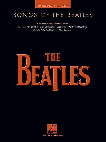 Songs Of The Beatles - Beginning Piano Solo (Paperback)