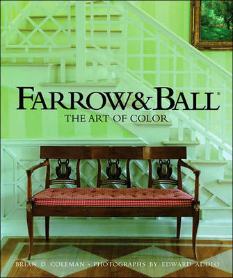Farrow & Ball: The Art of Color (Hardback)