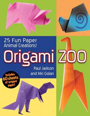 Origami Zoo: 25 Fun Paper Animal Creations (Paperback)