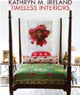 Timeless Interiors Kathryn M. Ireland (Hardback)