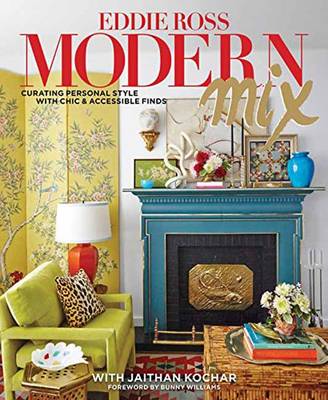 Modern Mix: Curating Personal Style with Chic & Accessible Finds (Hardback)