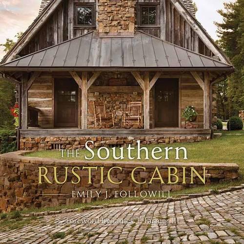 The Southern Rustic Cabin (Hardback)