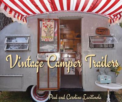 Vintage Camper Trailers (Hardback)