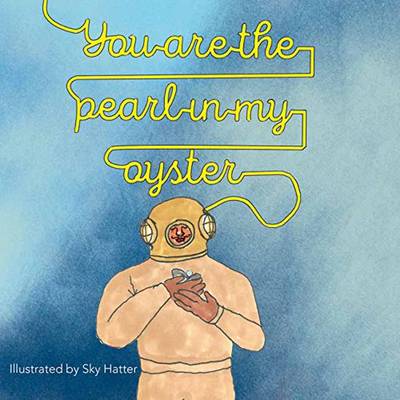 You Are the Pearl in My Oyster (Hardback)