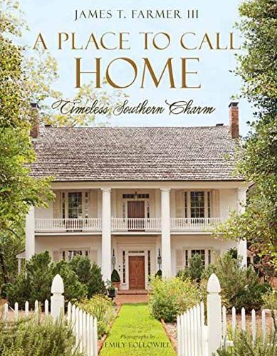 A Place to Call Home: Timeless Southern Charm (Hardback)