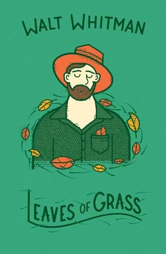 Walt Whitman: Leaves of Grass (Hardback)