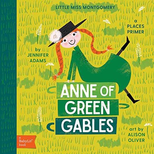 Little Miss Montgomery: Anne of Green Gables (Board book)