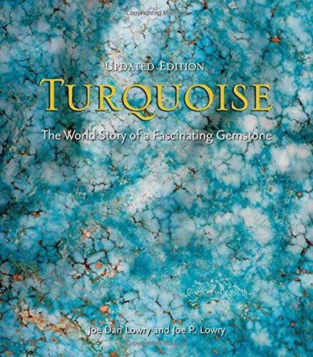 Turquoise: The World Story of a Fascinating Gemstone (Hardback)