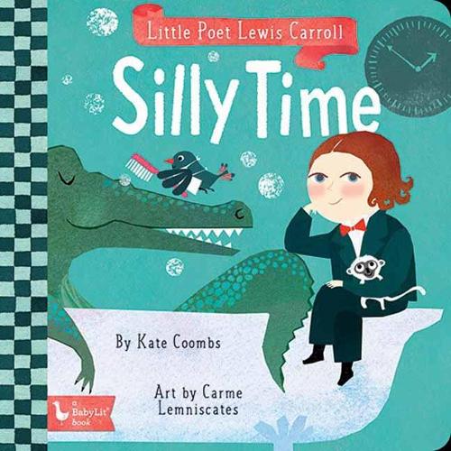 Little Poet Lewis Carroll: Silly Time (Spiral bound)