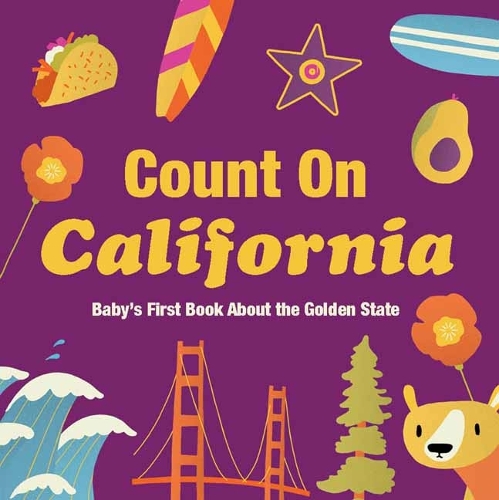 Count On California: Baby’s First Book About the Golden State (Board book)