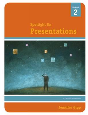 Spotlight on: Presentations (Spiral bound)