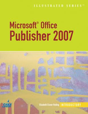 Microsoft Office Publisher 2007: Illustrated Introductory (Paperback)