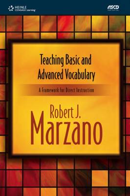 Teaching Basic and Advanced Vocabulary A Framework for Direct Instruction (Board book)