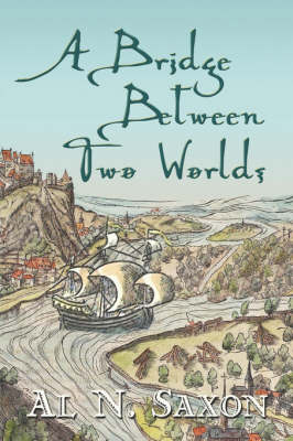 A Bridge Between Two Worlds (Paperback)