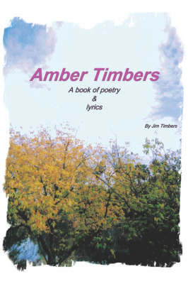 Amber Timbers (Paperback)
