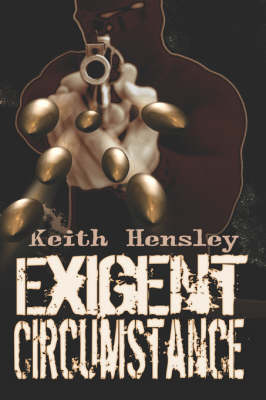 Exigent Circumstance (Paperback)