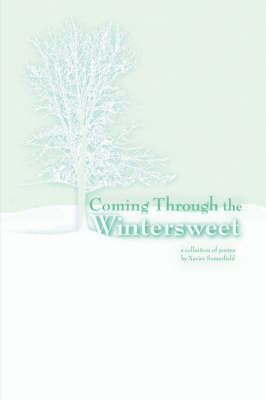 Coming Through the Wintersweet (Paperback)