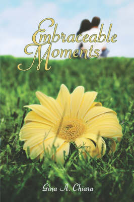 Embraceable Moments (Paperback)